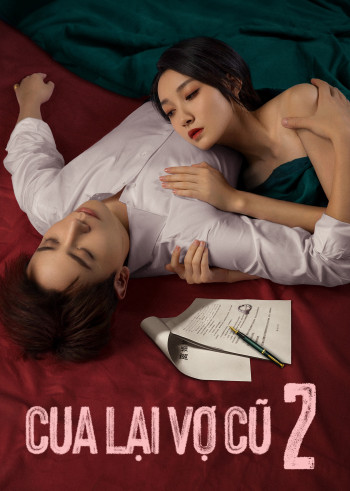 Cua Lại Vợ Cũ Phần 2 - Ex-Wife Stop S2 (2023)