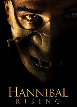 Hannibal Trỗi Dậy - Hannibal Rising (2007)