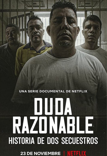 Nghi ngờ hợp lý: Câu chuyện về hai vụ bắt cóc - Reasonable Doubt: A Tale of Two Kidnappings (2021)