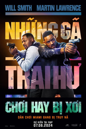 Những Gã Trai Hư: Chơi Hay Bị Xơi - Bad Boys: Ride or Die (2024)