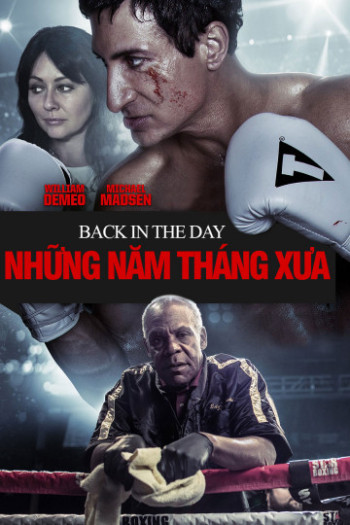 Những Năm Tháng Xưa - Back In The Day (2016)