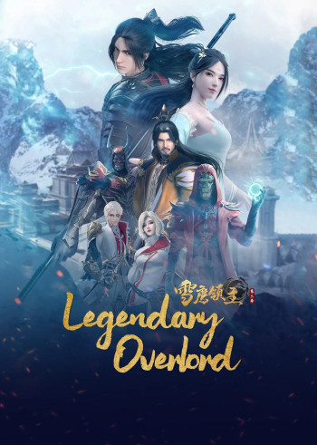 Tuyết Ưng Lĩnh Chủ - Legendary Overlord (2022)