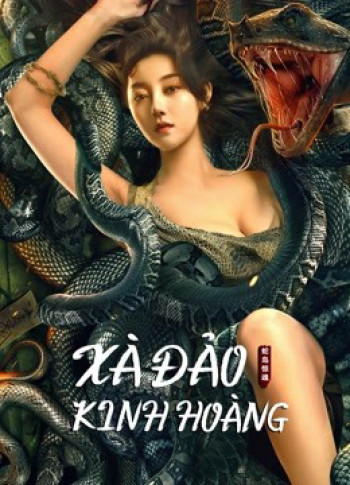 Xà Đảo Kinh Hoàng - SNAKE LADY (2022)